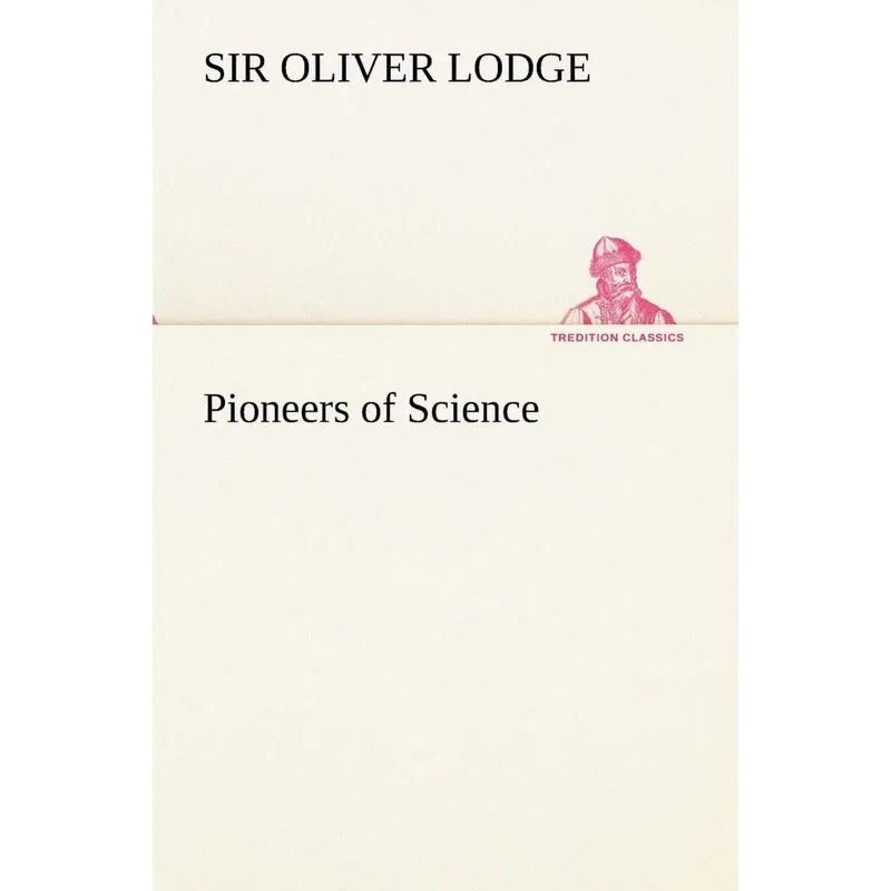 Pioneers of Science