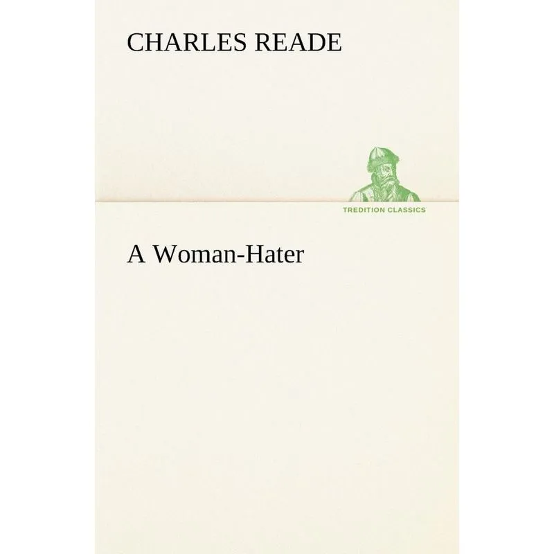 A Woman-Hater