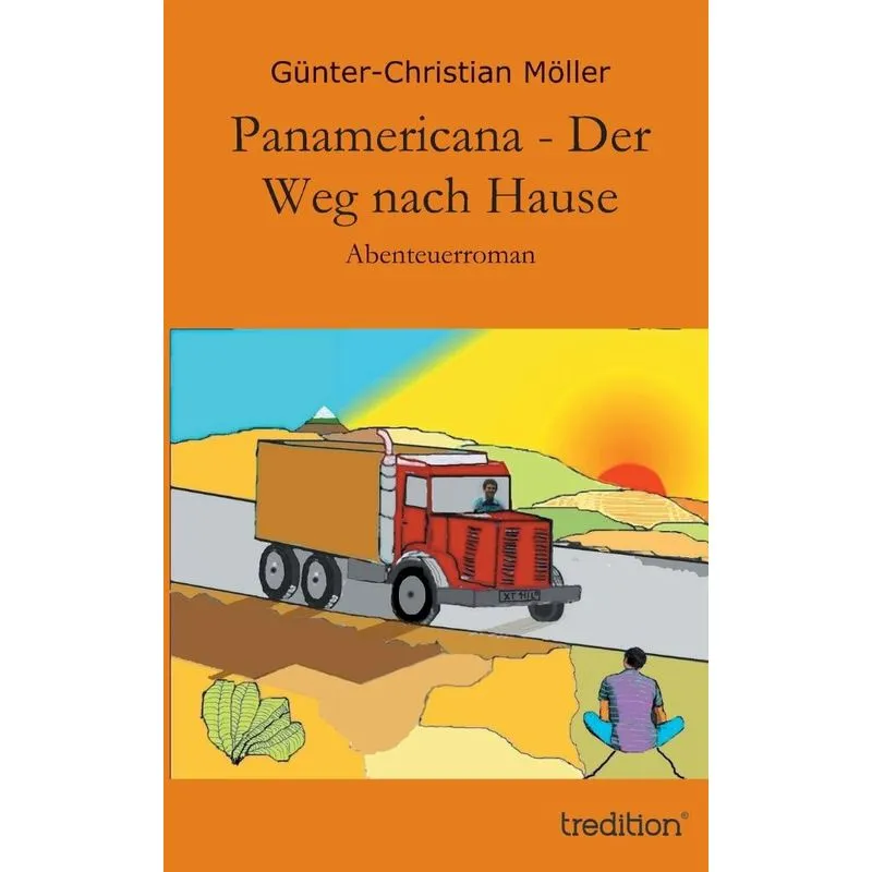 Panamericana - Der Weg nach Hause