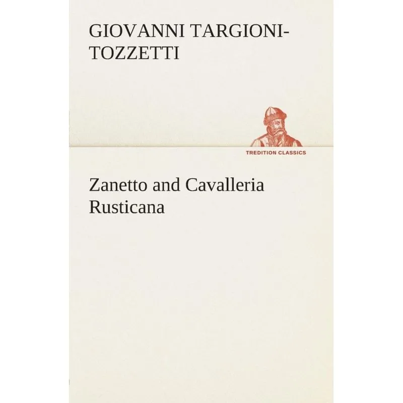 Zanetto and Cavalleria Rusticana