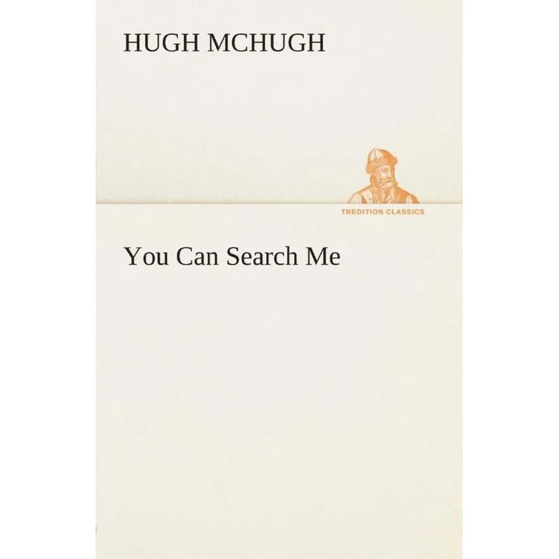 You Can Search Me