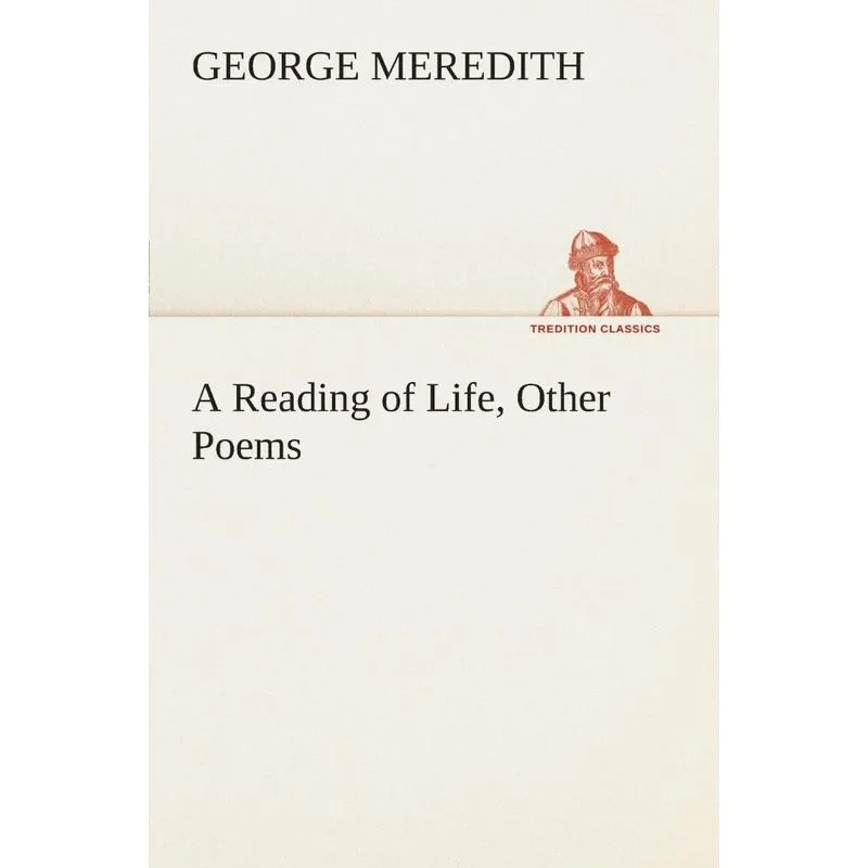 A Reading of Life, Other Poems