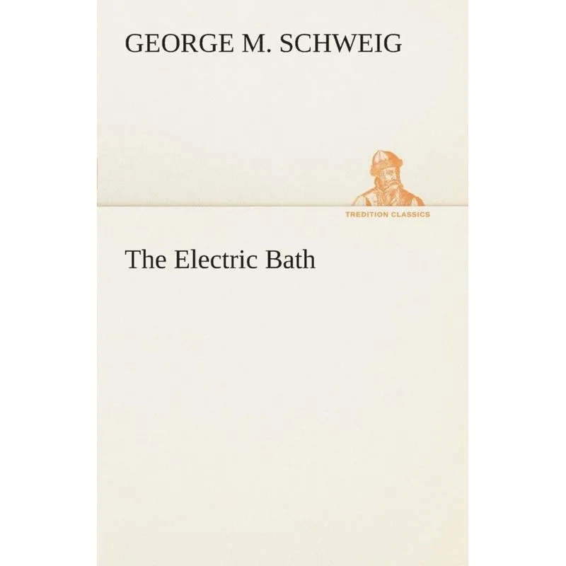 The Electric Bath