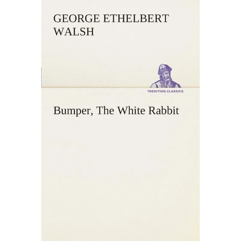 Bumper, The White Rabbit