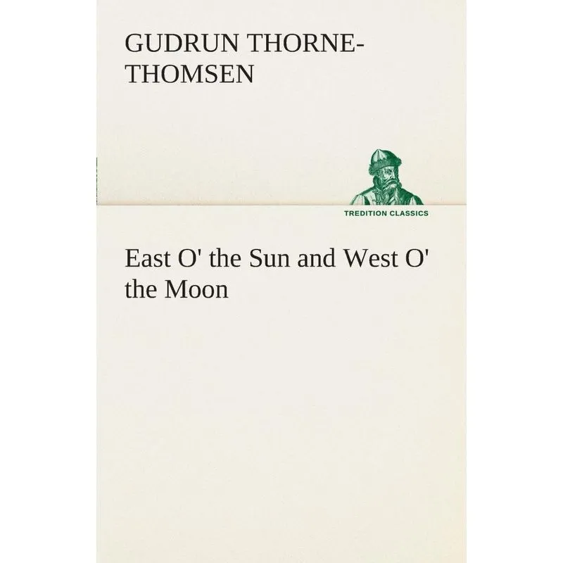 East O the Sun and West O the Moon
