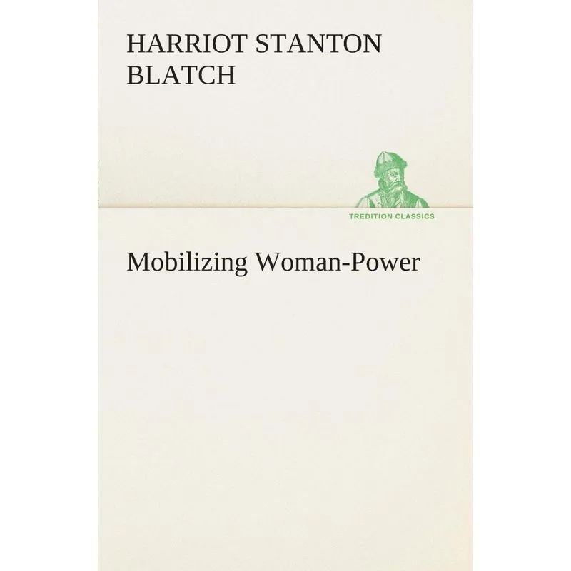 Mobilizing Woman-Power