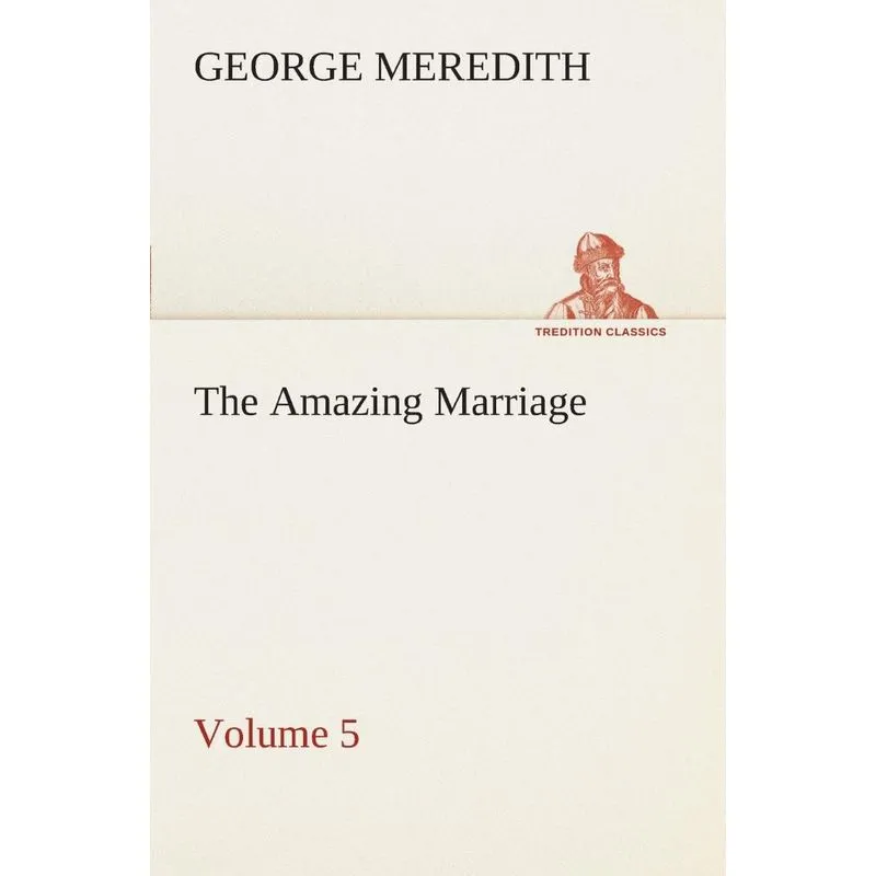 The Amazing Marriage - Volume 5