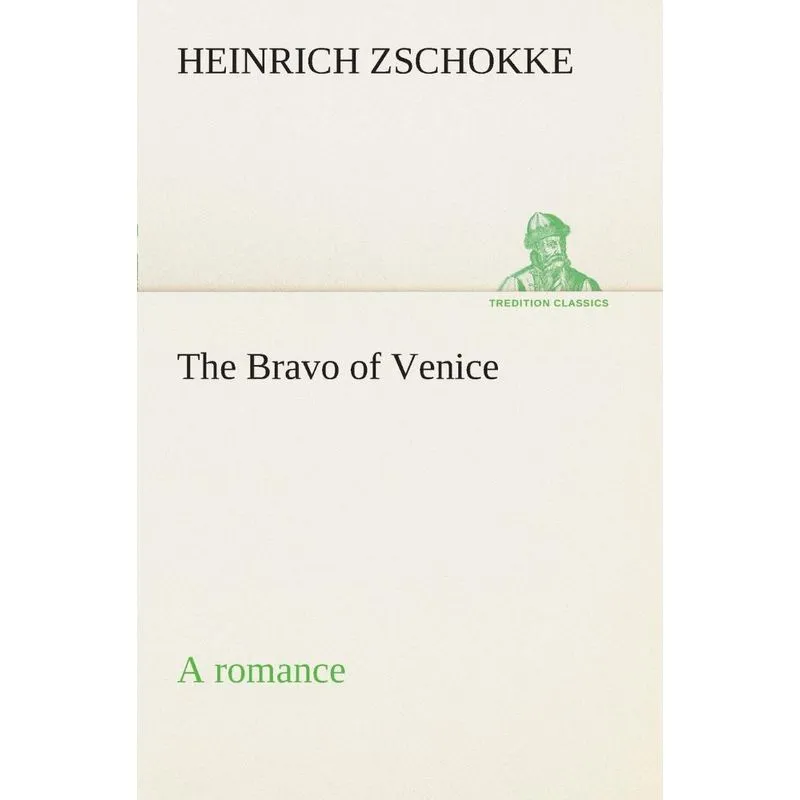 The Bravo of Venice a romance