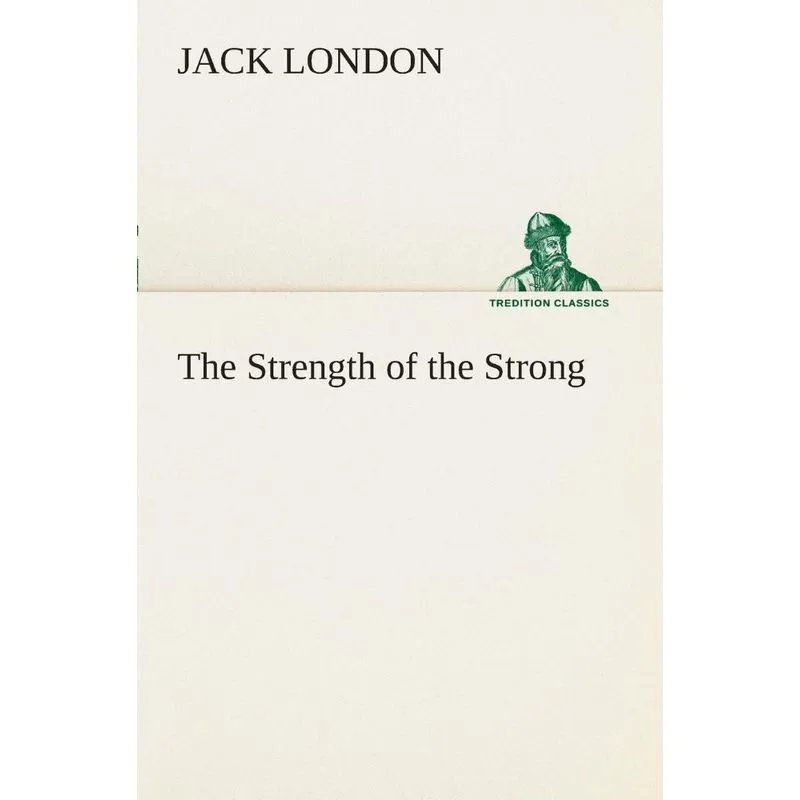The Strength of the Strong