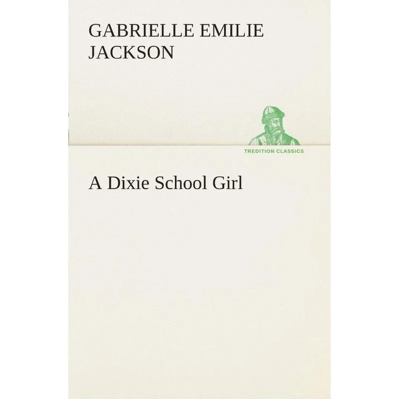 A Dixie School Girl