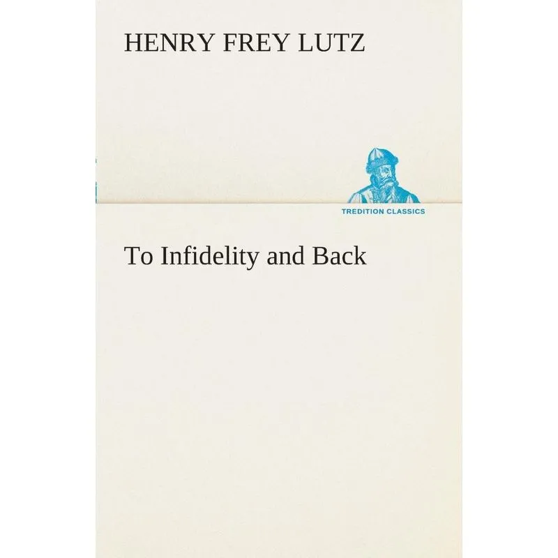 To Infidelity and Back