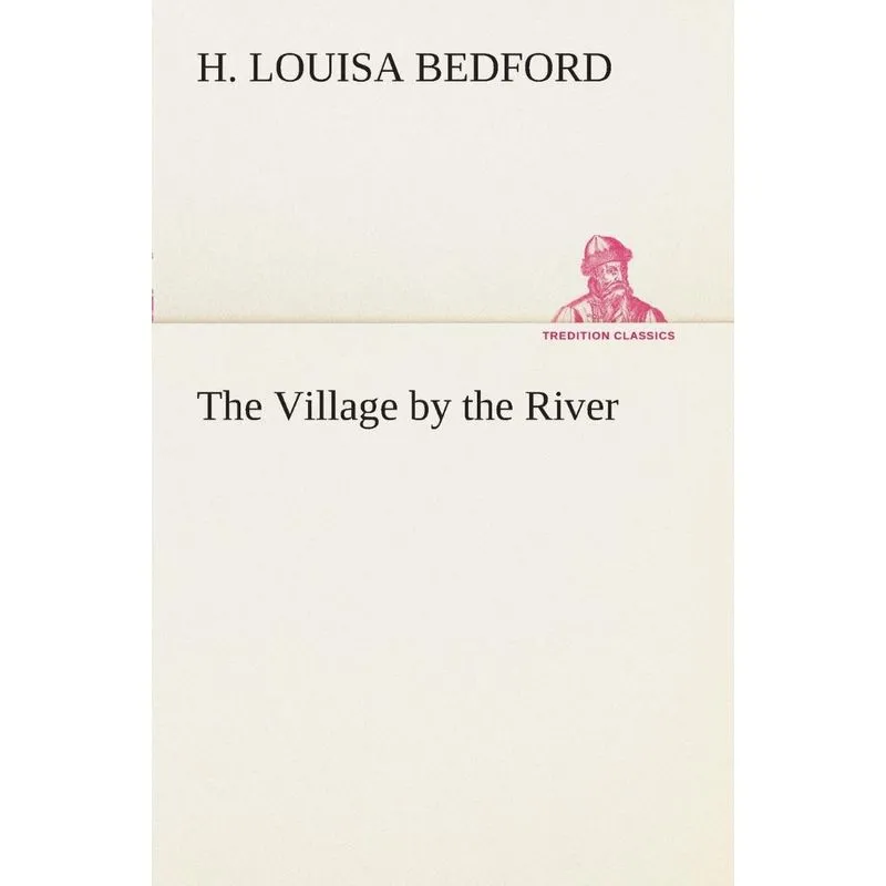 The Village by the River