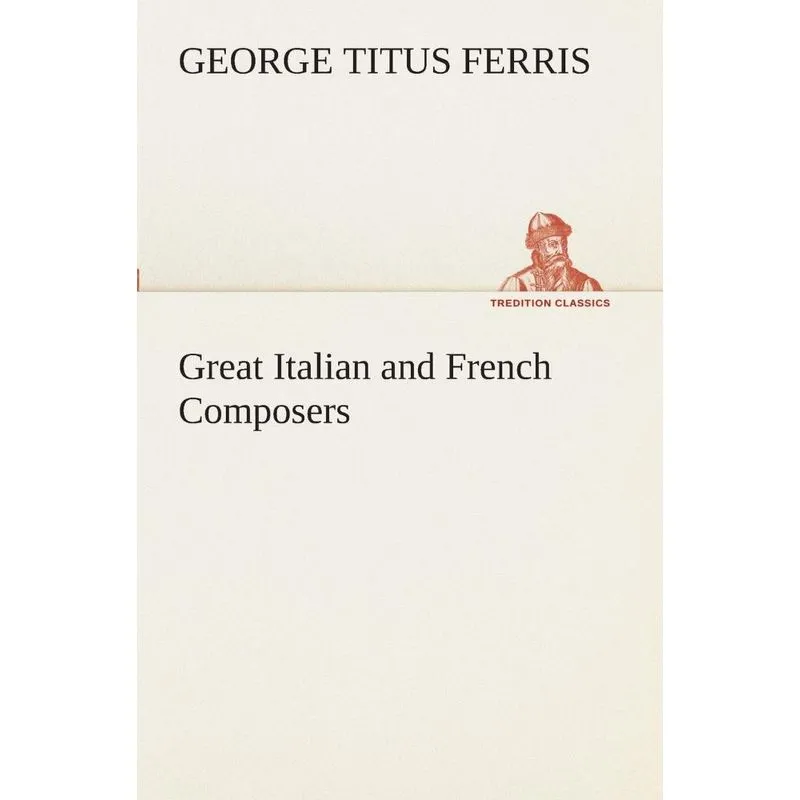 Great Italian and French Composers