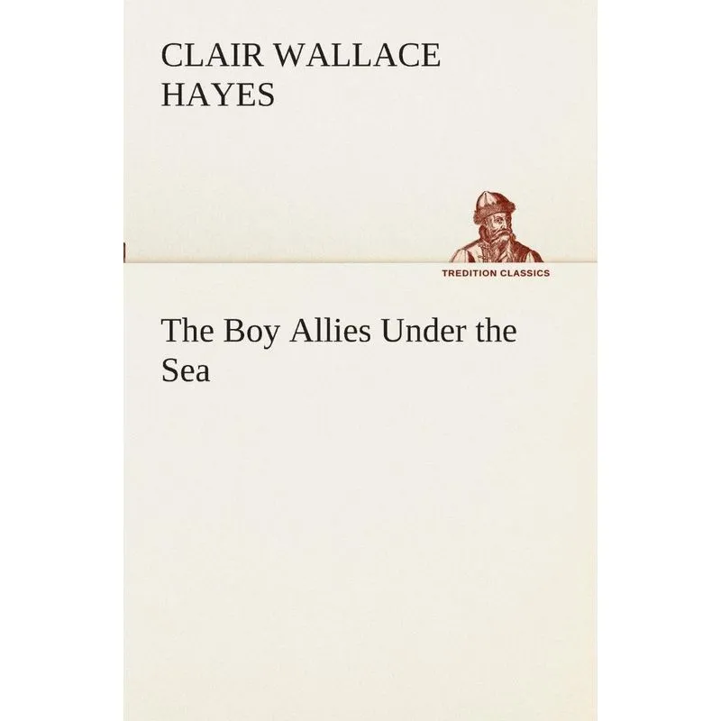 The Boy Allies Under the Sea