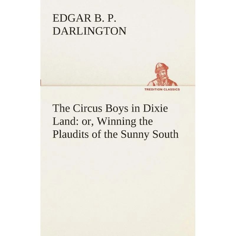 The Circus Boys in Dixie Land