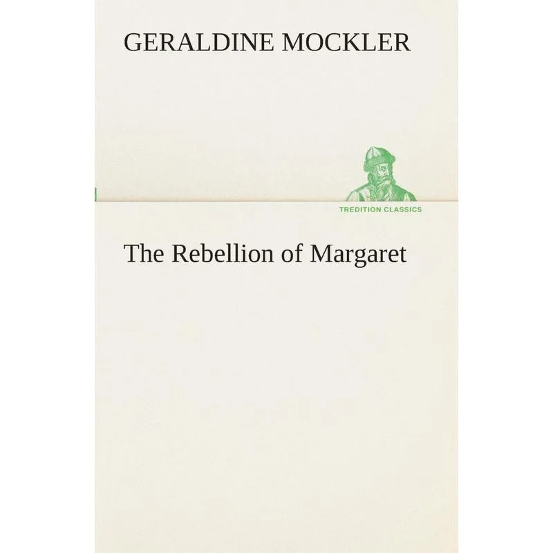 The Rebellion of Margaret