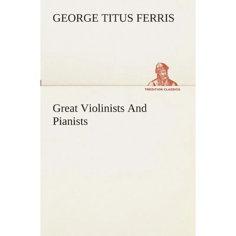 Great Violinists And Pianists