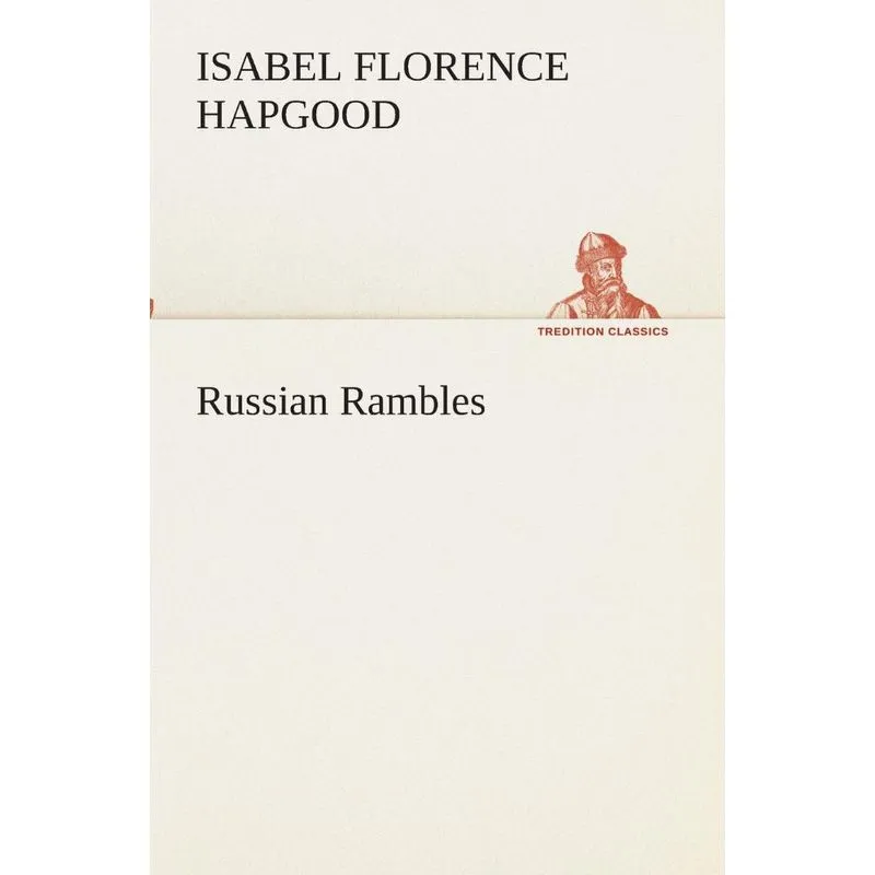 Russian Rambles