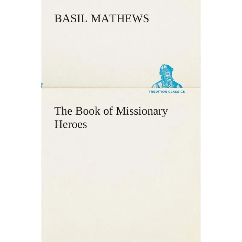The Book of Missionary Heroes