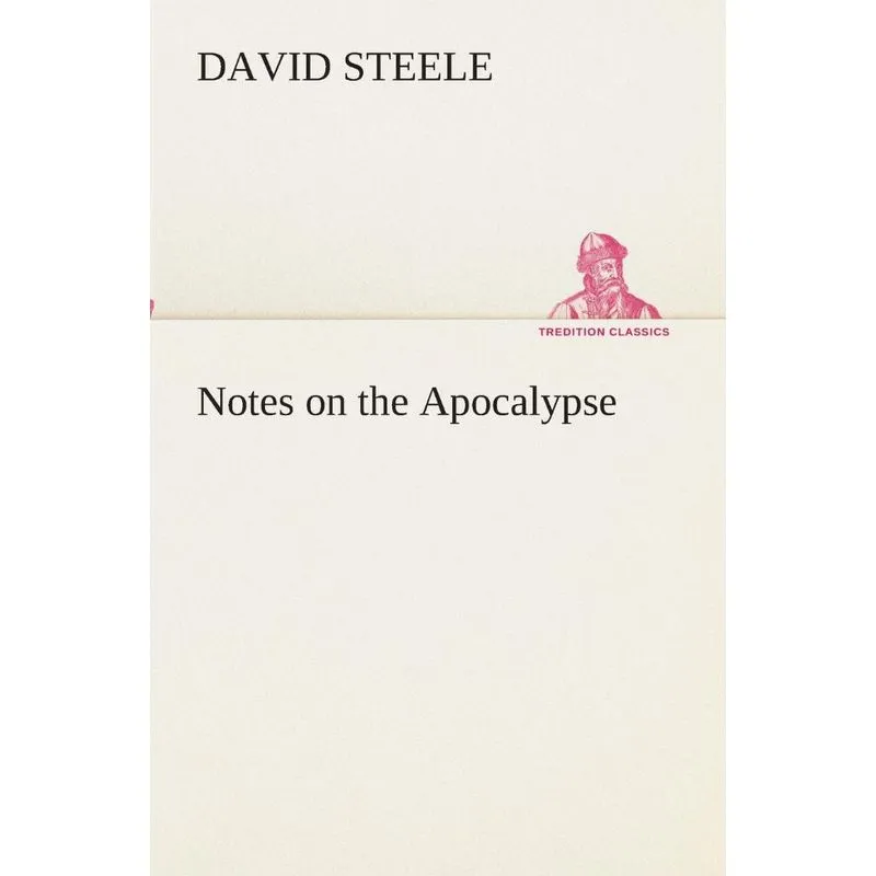 Notes on the Apocalypse