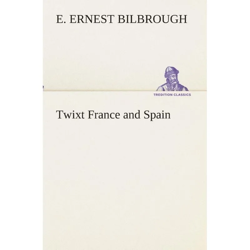 Twixt France and Spain