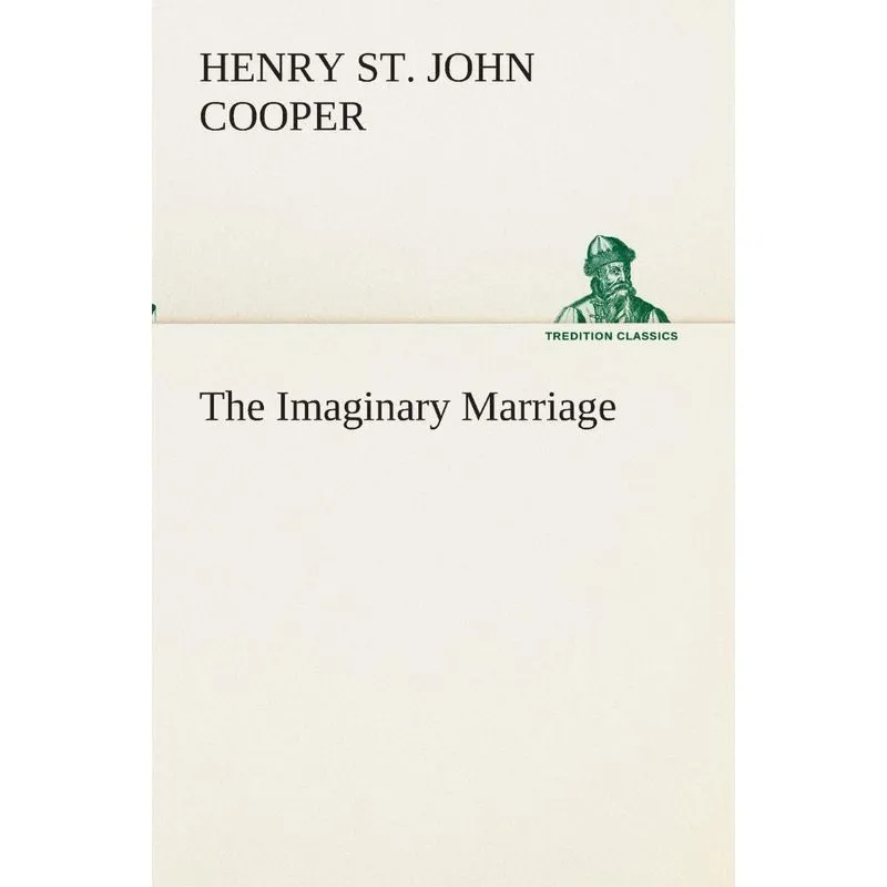 The Imaginary Marriage