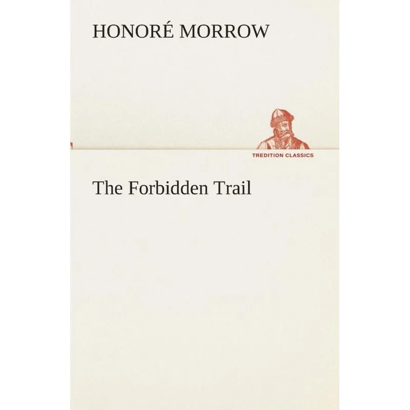 The Forbidden Trail