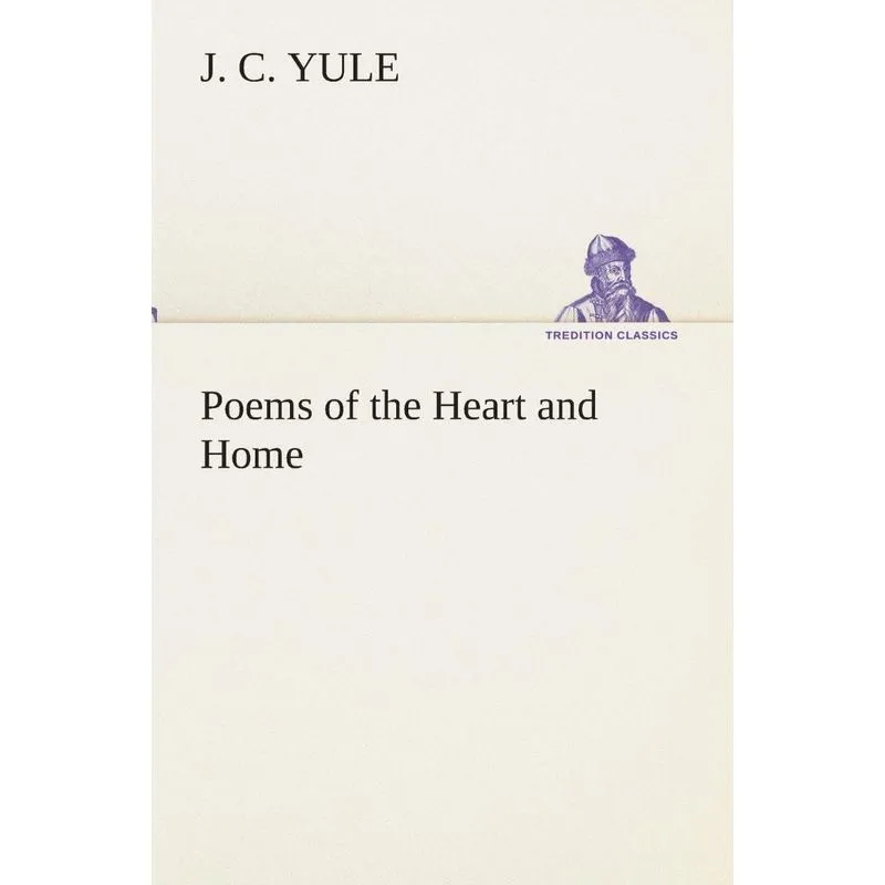 Poems of the Heart and Home