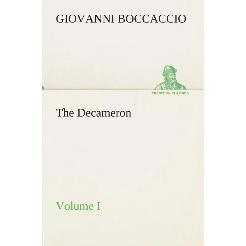 The Decameron, Volume I