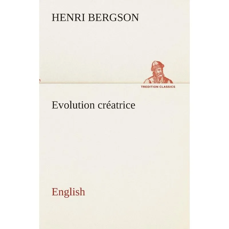 Evolution créatrice. English