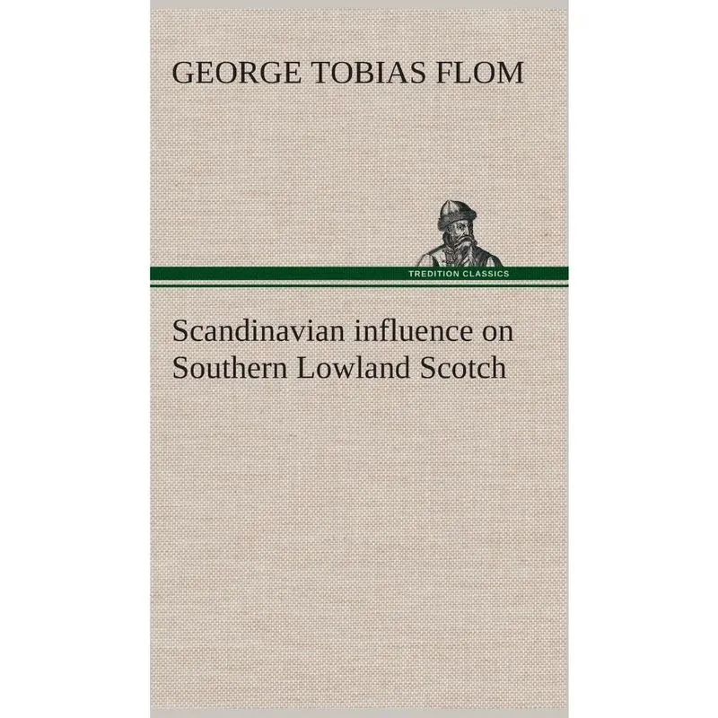 Scandinavian influence on Southern Lowland Scotch