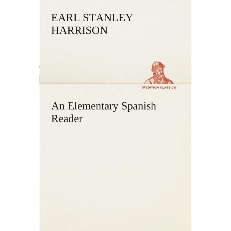 An Elementary Spanish Reader