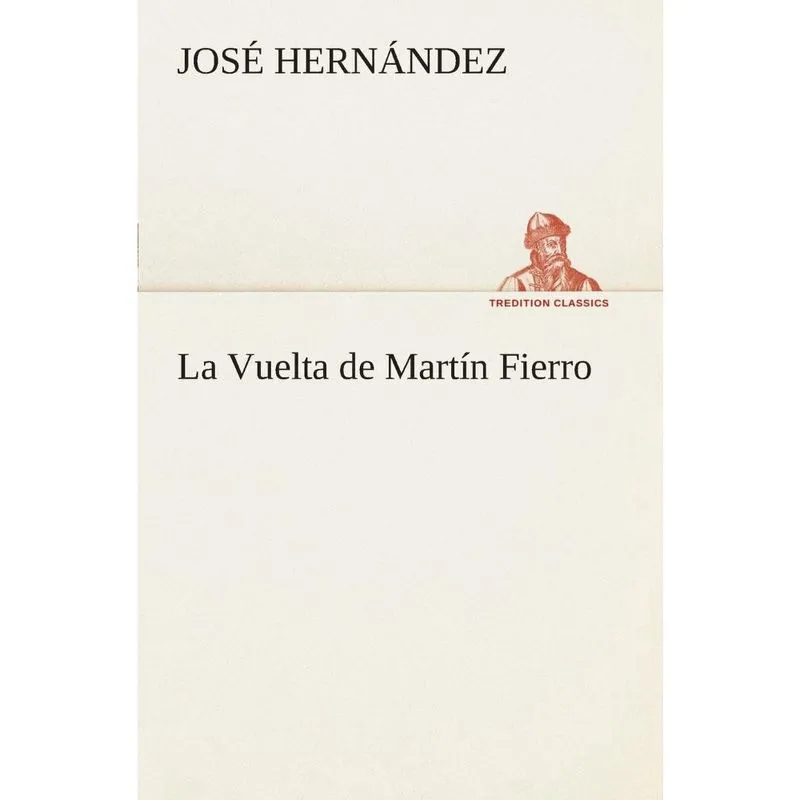 La Vuelta de Martín Fierro