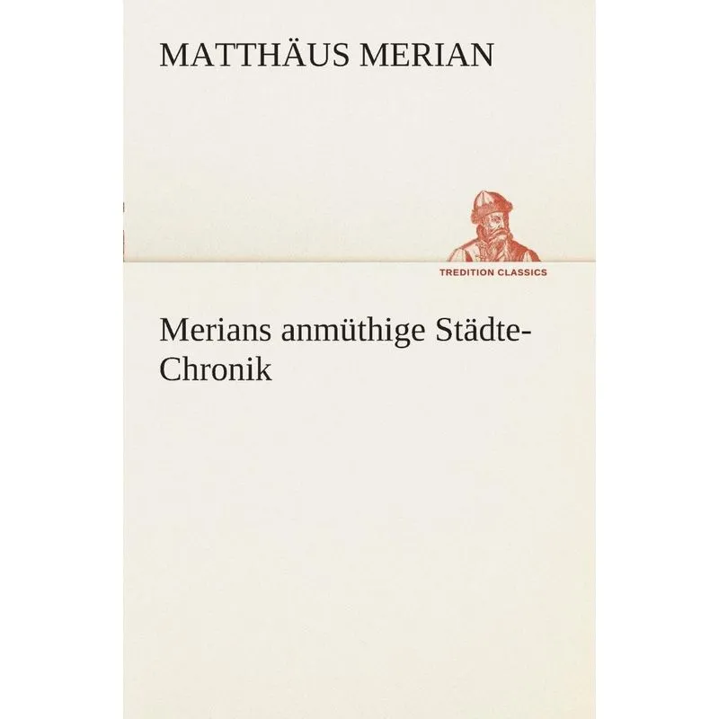 Merians anmüthige Städte-Chronik