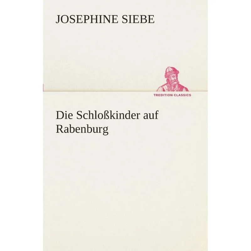 Die Schloßkinder auf Rabenburg