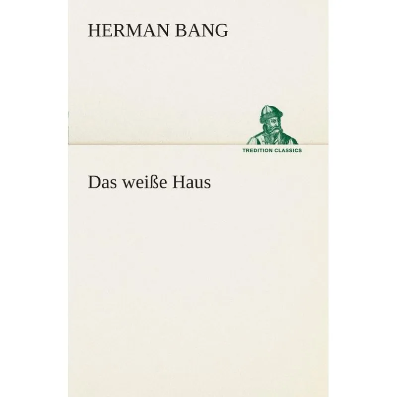 Das weiße Haus