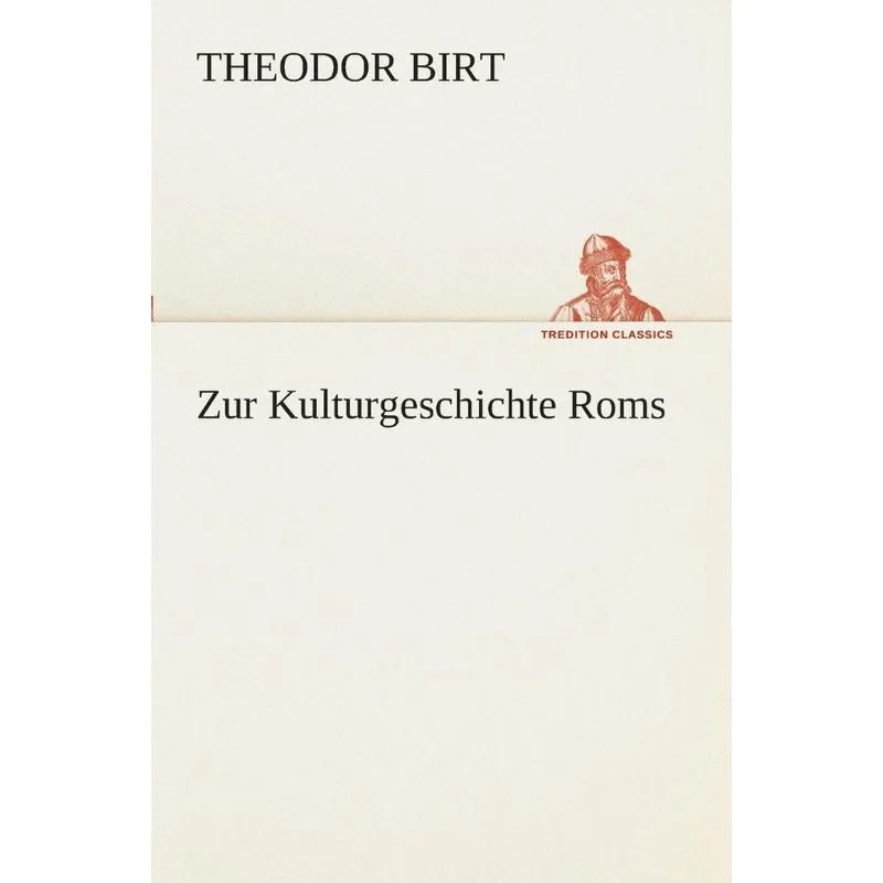 Zur Kulturgeschichte Roms