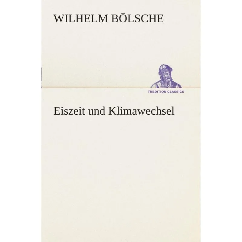 Eiszeit und Klimawechsel
