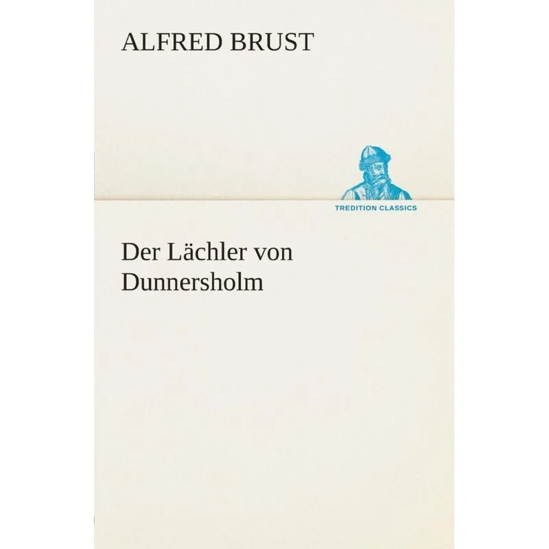 Der Lächler von Dunnersholm