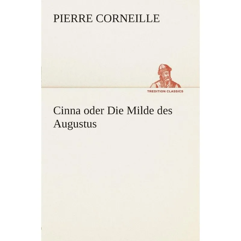 Cinna oder Die Milde des Augustus