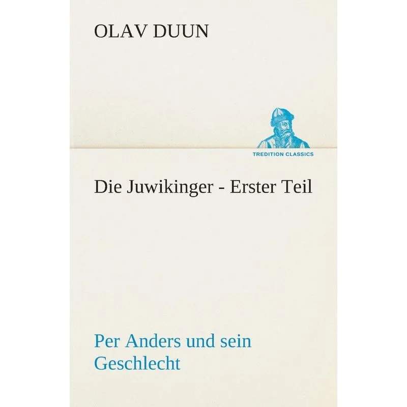 Die Juwikinger - Erster Teil