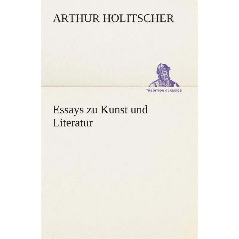 Essays zu Kunst und Literatur