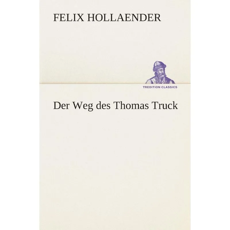 Der Weg des Thomas Truck