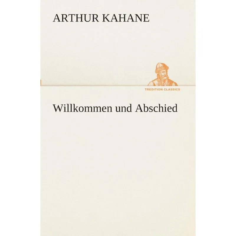 Willkommen und Abschied