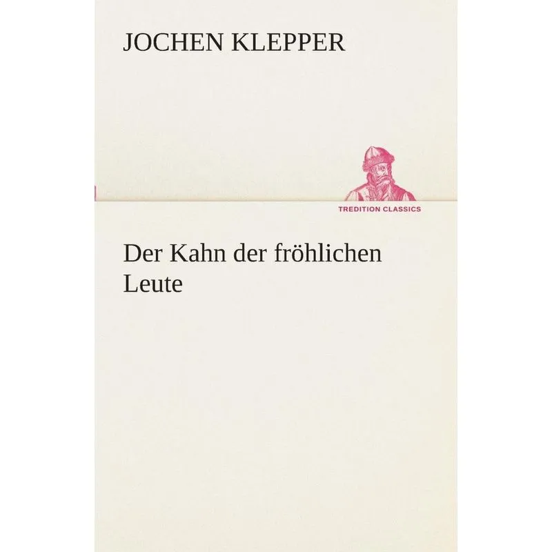 Der Kahn der fröhlichen Leute