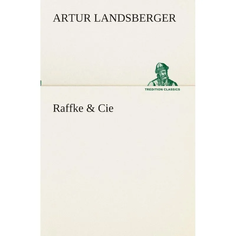 Raffke & Cie