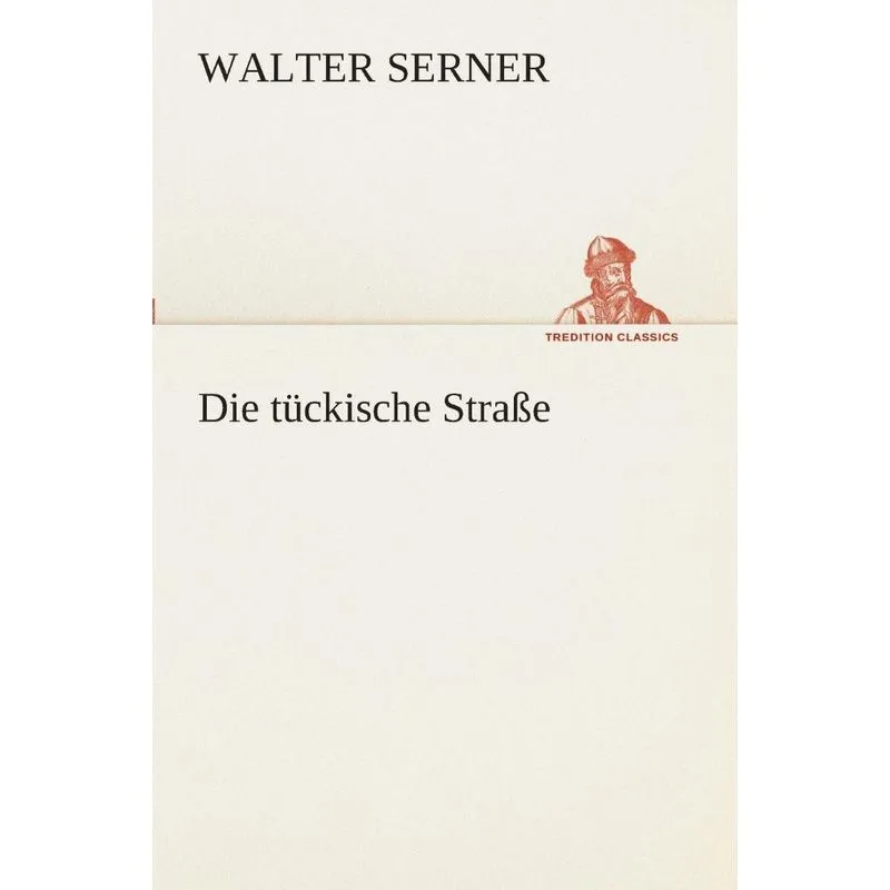 Die tückische Straße