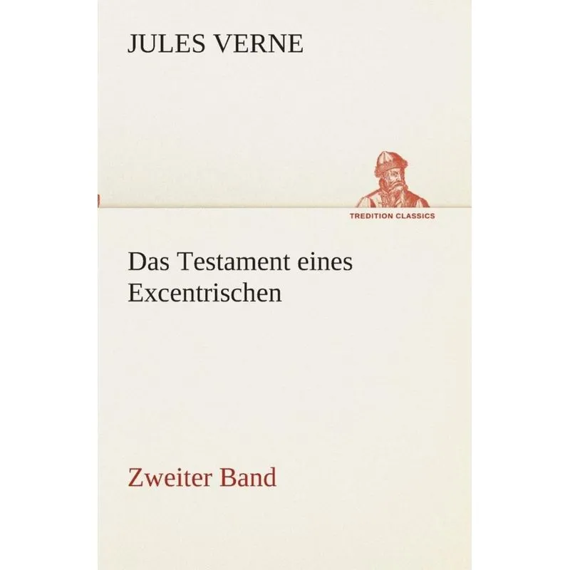 Das Testament eines Excentrischen