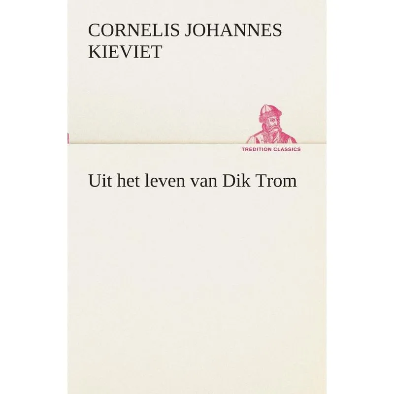 Uit het leven van Dik Trom