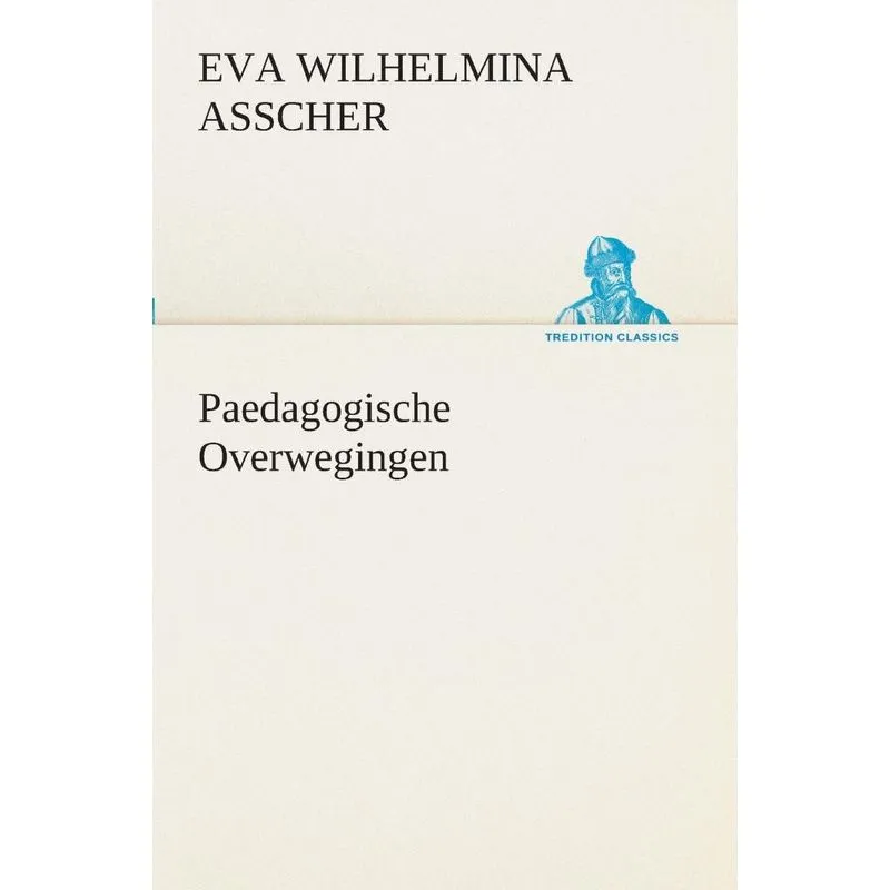 Paedagogische Overwegingen